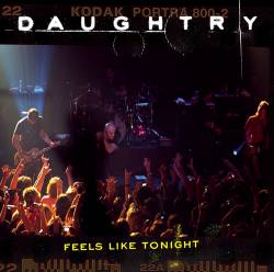 Daughtry : Feels Like Tonight